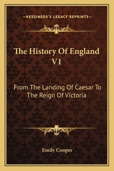 Paperback The History Of England V1: From The Landing Of Caesar To The Reign Of Victoria Book