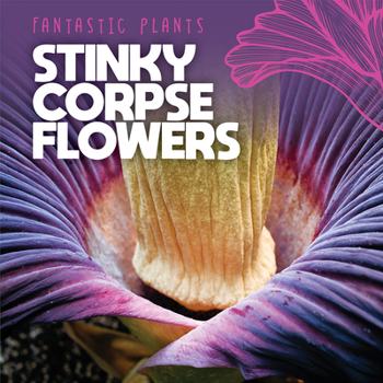 Library Binding Stinky Corpse Flowers Book