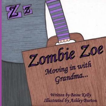 Paperback Zombie Zoe Moving in with Grandma Book