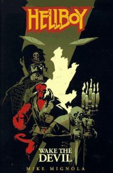 Hellboy, Vol. 2: Wake the Devil - Book #2 of the Hellboy: Edición rústica