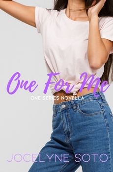 One For Me - Book #3.5 of the One
