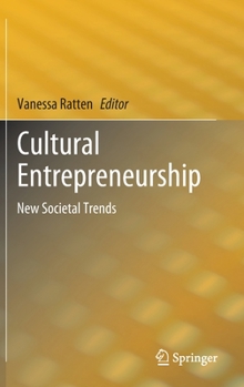 Hardcover Cultural Entrepreneurship: New Societal Trends Book
