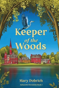 Keeper of the Woods (Ashworth Chronicles)