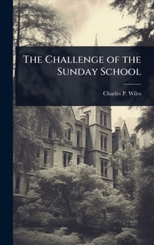 The Challenge of the Sunday School