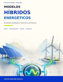 Paperback Modelos Híbridos Energéticos y Estabilidad de la Red Eléctrica [Spanish] Book