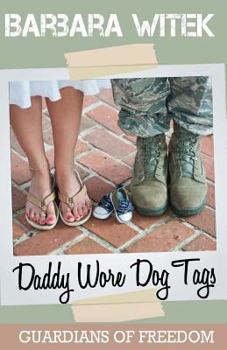 Paperback Daddy Wore Dog Tags Book