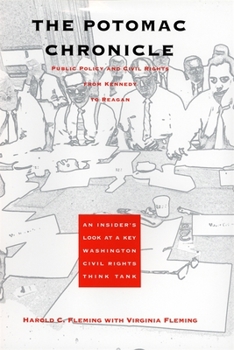 Paperback The Potomac Chronicle: Public Policy and Civil Rights from Kennedy to Reagan Book