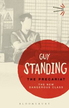 The Precariat: The New Dangerous Class - Book  of the mta /   