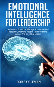 Paperback Emotional Intelligence For Leadership Book