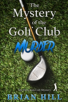 Paperback The Mystery of the Golf Club Murder Book