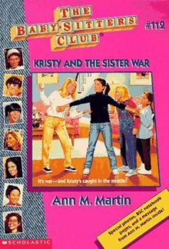 Paperback Kristy and the Sister War (the Baby-Sitters Club #112) Book