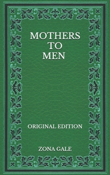 Paperback Mothers to Men - Original Edition Book