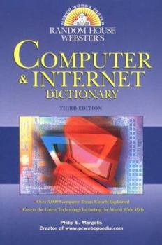 Paperback Random House Webster's Computer and Internet Dictionary, 3rd Edition Book