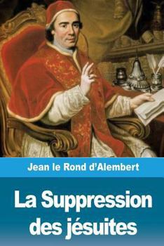Paperback La Suppression des jésuites [French] Book
