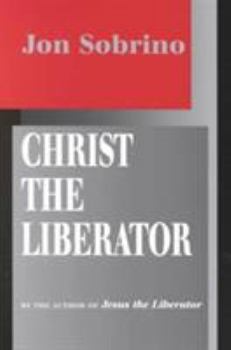 Paperback Christ the Liberator: A View from the Victims Book