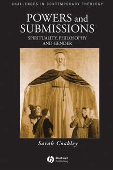 Paperback Powers and Submissions: Spirituality, Philosophy and Gender Book