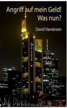 Angriff auf mein Geld!: Was nun?