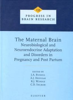 Hardcover Maternal Brain: Neurobiological and Neuroendocrine Adaptation... Book