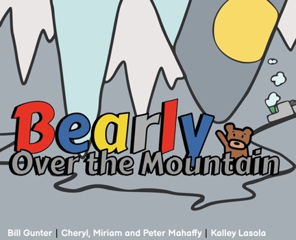 Hardcover Bearly Over the Mountain Book