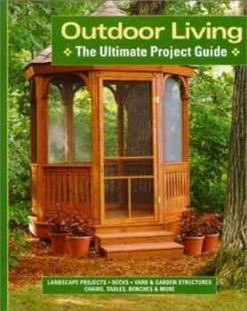 Hardcover Outdoor Living: The Ultimate Project Guide Book