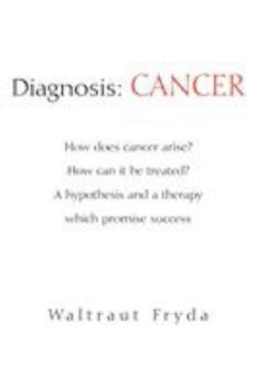 Paperback Diagnosis: Cancer Book