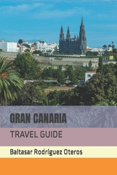 Paperback Gran Canaria: Travel Guide Book