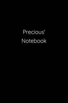 Paperback Precious' Notebook: Notebook / Journal / Diary - 6 x 9 inches (15,24 x 22,86 cm), 150 pages. Book