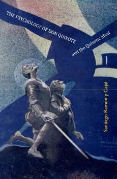 Paperback The Psychology of Don Quixote: and the Quixotic Ideal Book