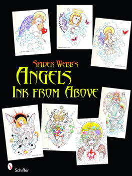 Hardcover Spider Webb's Angels: Ink from Above Book
