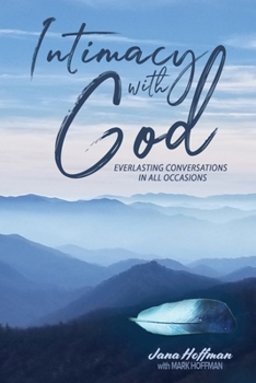 Paperback Intimacy with God: Everlasting Conversations in All Occasions Book