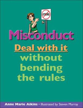 Paperback Misconduct: Deal with It Without Bending the Rules Book