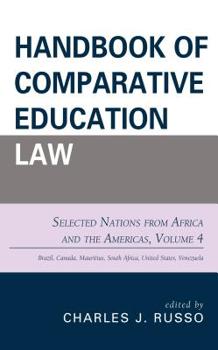 Paperback Handbook of Comparative Education Law: Selected Nations from Africa and the Americas Book