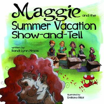 Hardcover Maggie and the Summer Vacation Show-and-Tell Book