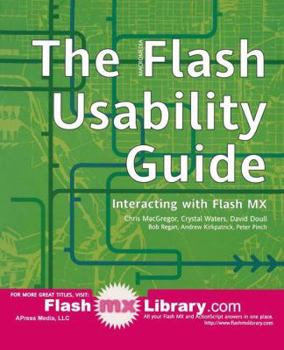 Paperback The Flash Usability Guide: Interacting with Flash MX Book