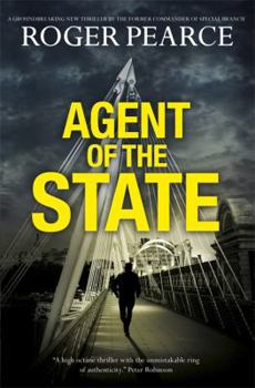 Hardcover Agent of the State. by Roger Pearce Book