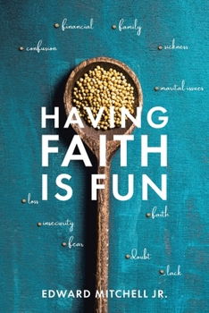 Paperback Having Faith Is Fun Book