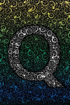 Q: Letter Q Initial Personalized Monogram Bike Notebook - Biker's Bicycle College Ruled Notebook, Writing Pad, Journal or