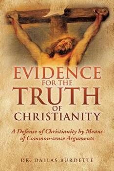 Paperback Evidence for the Truth of Christianity Book