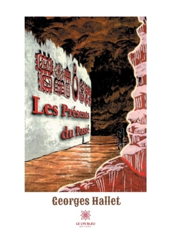 Paperback Les Présents du passé [French] Book