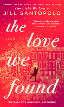 Hardcover The Love We Found Book