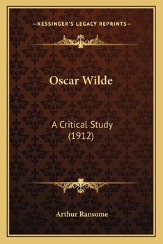 Paperback Oscar Wilde: A Critical Study (1912) Book
