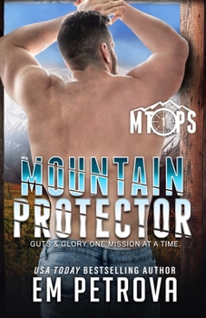 Mountain Protector - Book #10 of the Xtreme Ops
