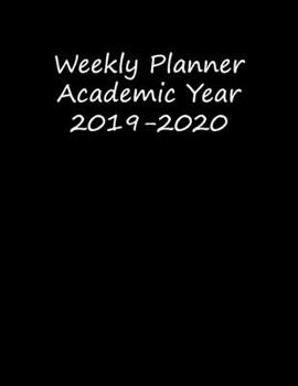 Paperback Weekly Planner Academic Year 2019-2020: Dated Calendar With To-Do List Book