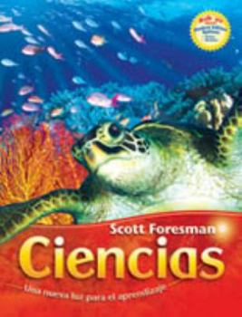Hardcover Science 2007 Spanish Student Edition Single Volume Edition Grade 4 Book