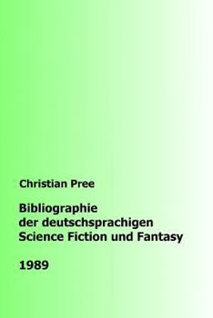 Paperback Bibliographie der deutschsprachigen Science Fiction und Fantasy 1989 [German] Book