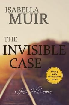 The Invisible Case (Janie Juke #3) - Book #3 of the A Janie Juke Mystery