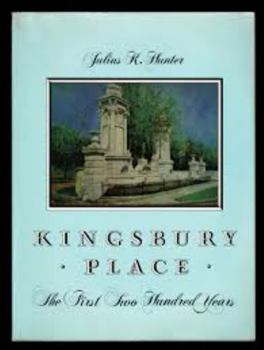 Hardcover Kingsbury Place: The First Two Hundred Years Book