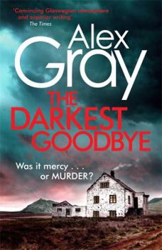 Paperback The Darkest Goodbye (William Lorimer) Book