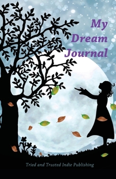 Paperback My Dream Journal Book