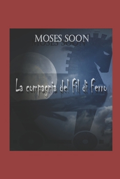 Paperback La Compagnia del Fil di Ferro [Italian] Book